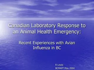 Canadian Laboratory Response to an Animal Health Emergency: