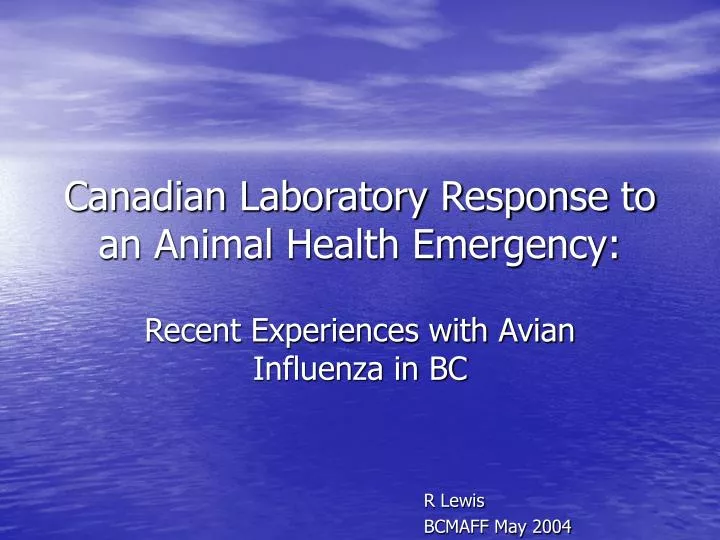 canadian laboratory response to an animal health emergency