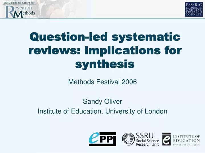 question led systematic reviews implications for synthesis