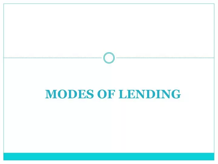 modes of lending