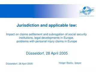 Jurisdiction and applicable law: