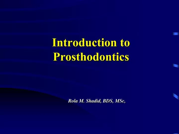 introduction to prosthodontics
