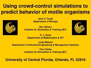 Using crowd-control simulations to predict behavior of motile organisms