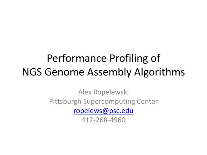 performance profiling of ngs genome a ssembly a lgorithms