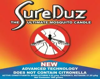 The SureDuz Mosquito Candle, does NOT use Citronella but uses a proven mosquito eliminator that is released when heate