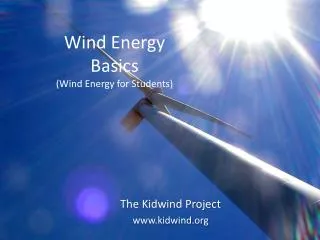 Wind Energy Basics (Wind Energy for Students)