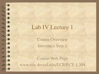 Lab IV Lecture 1