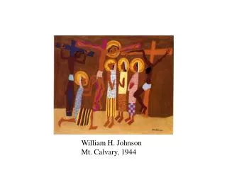 William H. Johnson Mt. Calvary, 1944