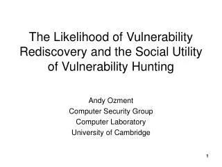 The Likelihood of Vulnerability Rediscovery and the Social Utility of Vulnerability Hunting
