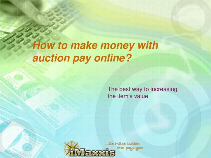 how to make money with auction pay online