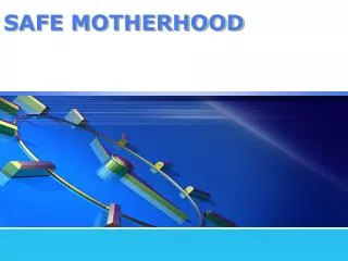 safe motherhood