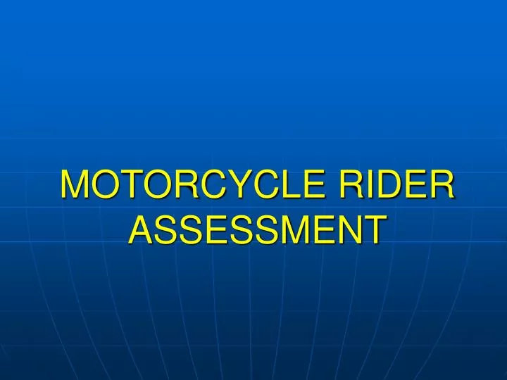 motorcycle rider assessment