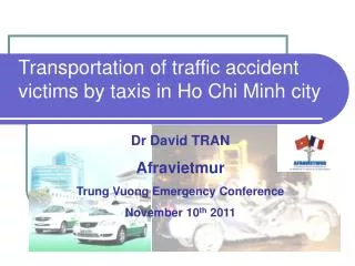 Transportation of traffic accident victims by t axis in Ho Chi Minh city