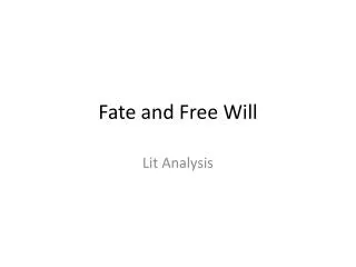 Fate and Free Will