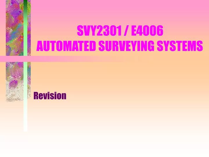 svy2301 e4006 automated surveying systems