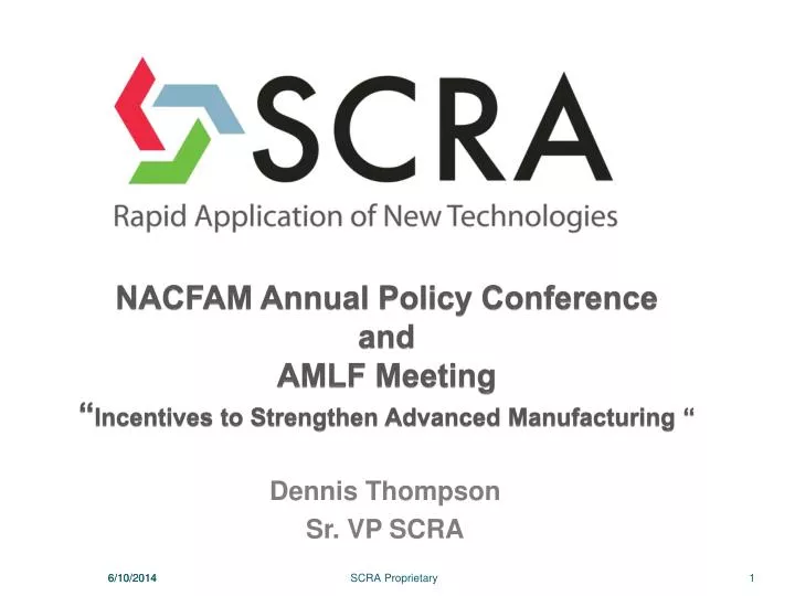 nacfam annual policy conference and amlf meeting incentives to strengthen advanced manufacturing