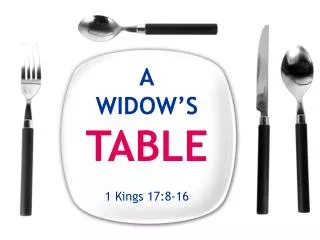 A Widow’s Table