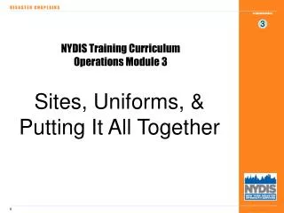 NYDIS Training Curriculum Operations Module 3
