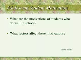Adolescent Student Motivation