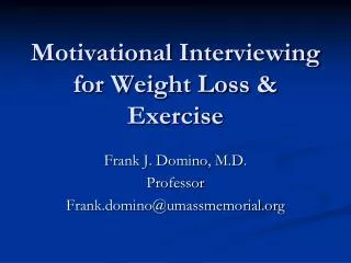 Motivational Interviewing for Weight Loss &amp; Exercise