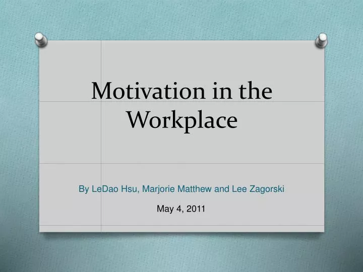 motivation in the workplace