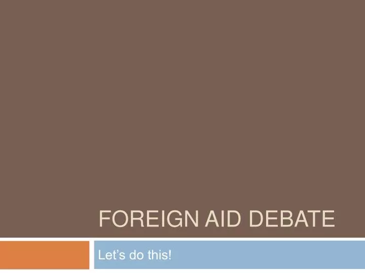 foreign aid debate