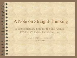A Note on Straight-Thinking