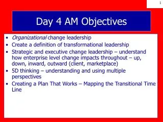 Day 4 AM Objectives