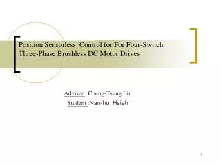 Position Sensorless Control for For Four-Switch Three-Phase Brushless DC Motor Drives