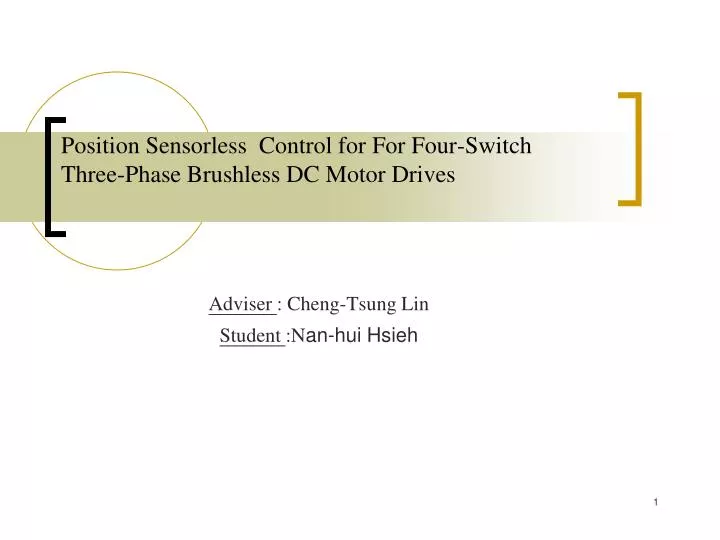 position sensorless control for for four switch three phase brushless dc motor drives