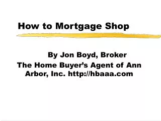 How to Mortgage Shop