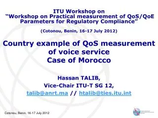 Country example of QoS measurement of voice service Case of Morocco
