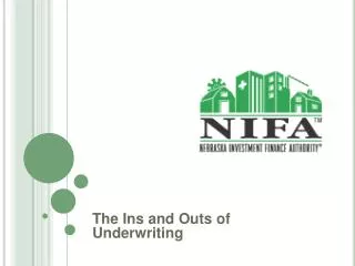 The Ins and Outs of Underwriting