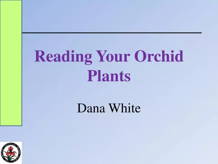 reading your orchid plants