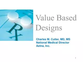 Value Based Designs