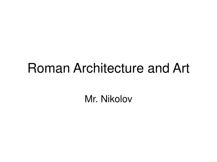 roman architecture and art