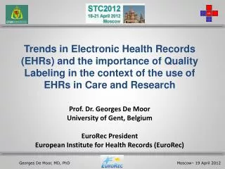Trends in Electronic Health Records (EHRs) and the importance of Quality Labeling in the context of the use of EHRs in