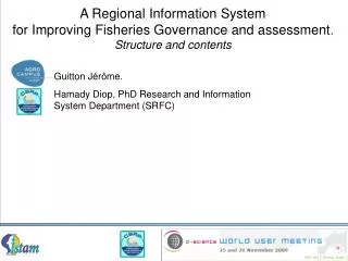 A Regional Information System for Improving Fisheries Governance and assessment . Structure and contents