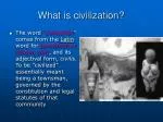 What is civilization? - slide 1