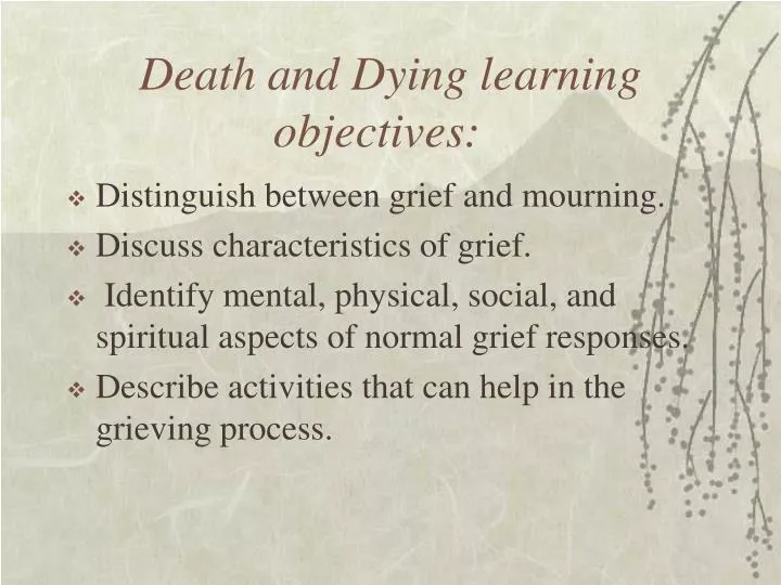 death and dying learning objectives