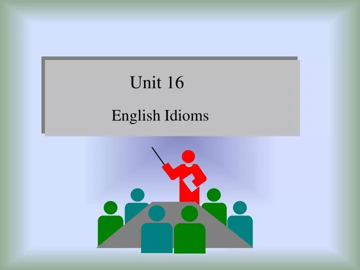 Idioms to Describe People - ppt download