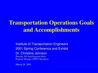 Transportation Operations Goals and Accomplishments