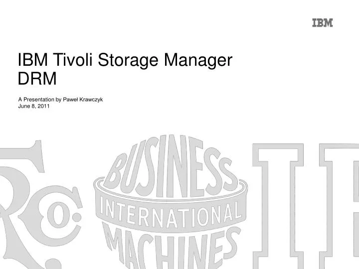 ibm tivoli storage manager drm