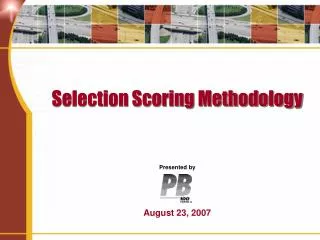 Selection Scoring Methodology