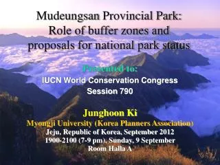 Mudeungsan Provincial Park: Role of buffer zones and proposals for national park status