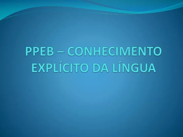 ppeb conhecimento expl cito da l ngua