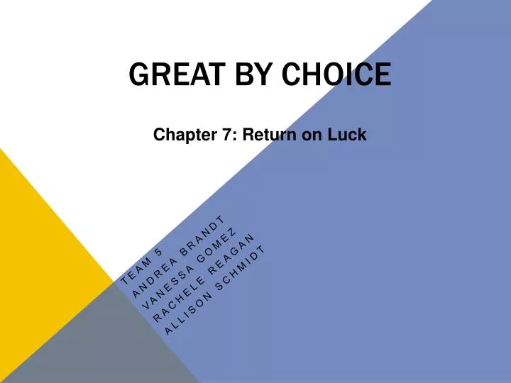 great by choice chapter 7 return on luck