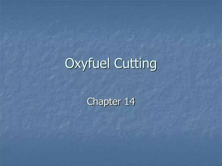 oxyfuel cutting