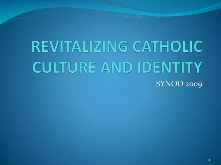 revitalizing catholic culture and identity