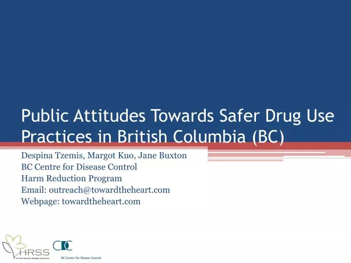 public attitudes towards safer drug use practices in british columbia bc